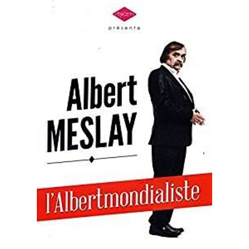 L'albertmondialiste - Albert Meslay