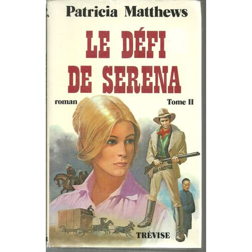 Le Défi De Serena Tome 2
