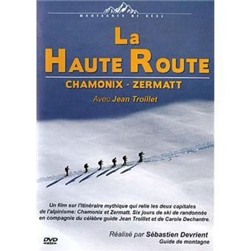 La Haute Route Chamonix - Zermatt