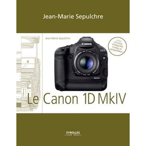 Le Canon Eos 1d Mark Iv