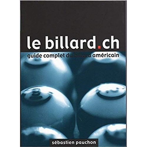 Le Billard.Ch Guide Complet Du Billard Américain
