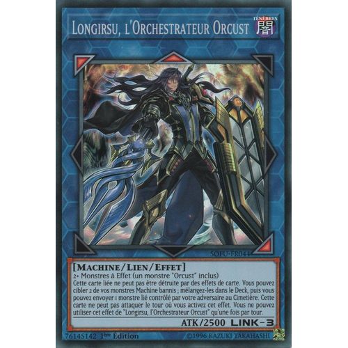 Yu-Gi-Oh! - Sofu-Fr044 - Longirisu, L'orchestrateur Orcust - Super Rare