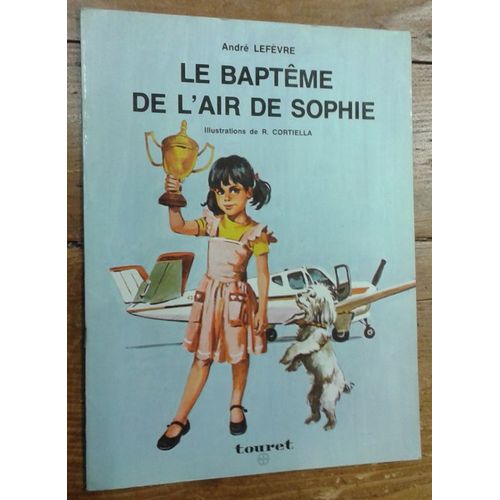 Le Baptême De L'air De Sophie