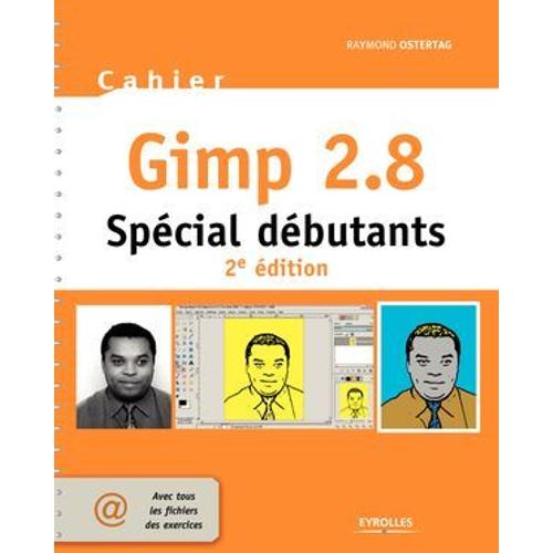 Cahier Gimp 2.8 - Spécial Débutants