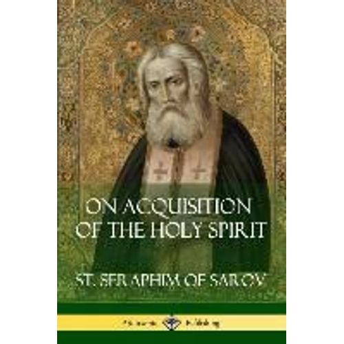 On Acquisition Of The Holy Spirit