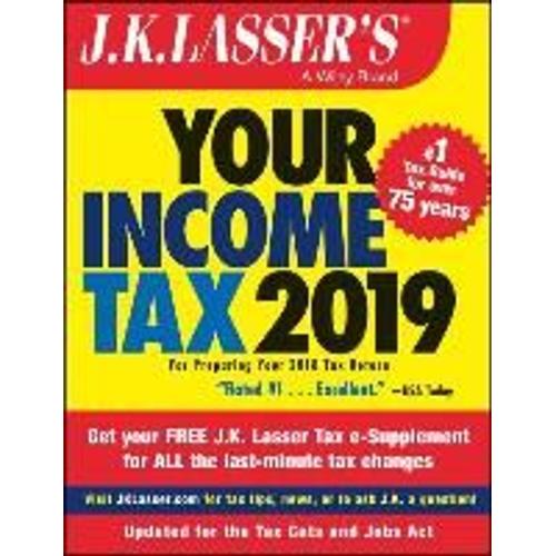 J.K. Lasser′S Your Income Tax 2019
