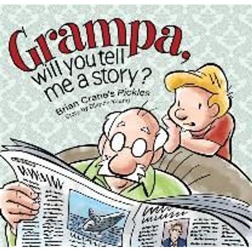 Grampa, Will You Tell Me A Story?