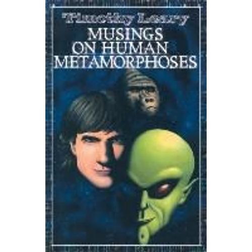 Musings On Human Metamorphoses