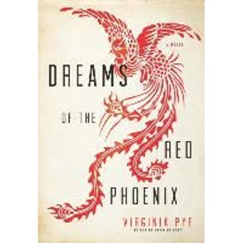 Dreams Of The Red Phoenix