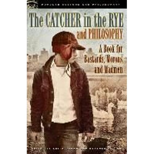 The Catcher In The Rye And Philosophy