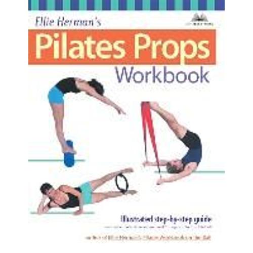 Ellie Herman's Pilates Props Workbook