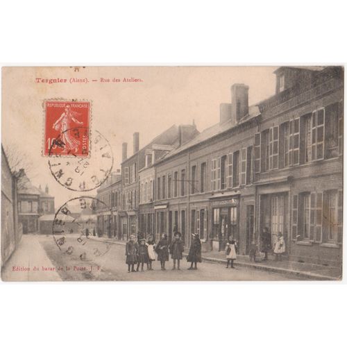 Cpa - Tergnier (Aisne/02700) - Rue Des Ateliers - (Timbrée, Oblitérée Et Circulée Le 27 Janvier 1909)