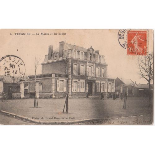 Cpa - 6 - Tergnier (Aisne/02700) - La Mairie Et Les Écoles - (Timbrée, Oblitérée Et Circulée En 1904)