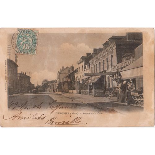 Cpa - Tergnier (Aisne/02700) - Avenue De La Gare Et Le Grand Bazar De La Poste - (Timbrée, Oblitérée Et Circulée Le 29 Mai 1904)