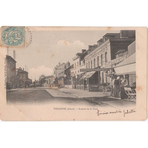 Cpa - Tergnier (Aisne/02700) - Avenue De La Gare Et Le Grand Bazar De La Poste - (Timbrée, Oblitérée Et Circulée)