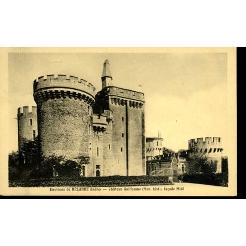 Carte Postale De Belabre (Indre) Château Guillaume, Façade Midi