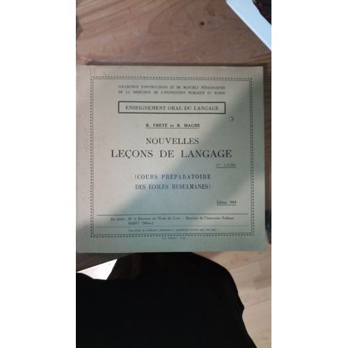 Nouvelles Lecons De Langage 1er Livre - Enseignement Oral Du Langage - (Cours Préparatoire Des Écoles Musulmanes) 1954