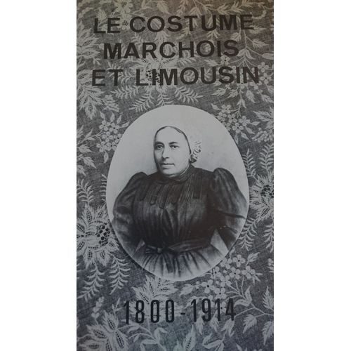 Le Costume Marchois Et Limousin
