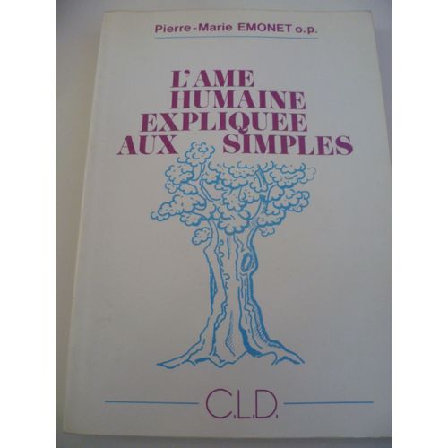 L'âme Humaine Expliquée Aux Simples