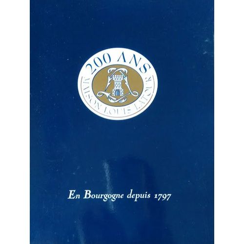 Maison Louis Latour : En Bourgogne Depuis 1797