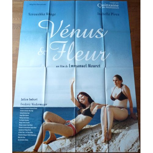 Vénus Et Fleur De Emmanuel Mouret Avec Veroushka Knoge, Isabelle Pirès... - Affiche Originale De Cinéma Format 120 Cm X 160 Cm