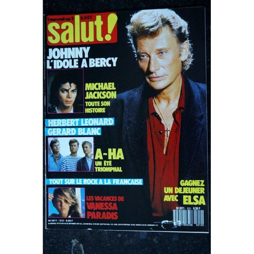 Salut ! 312 Septembre 1987 Cover Johnny Hallyday A-Ha Vanessa Paradis Michael Jackson Toute Son Histoire + Poster
