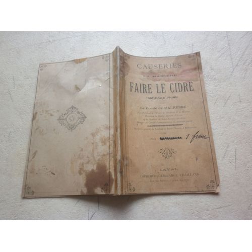Causeries Sur La Manière De Faire Le Cidre ( Méthode Noël ).