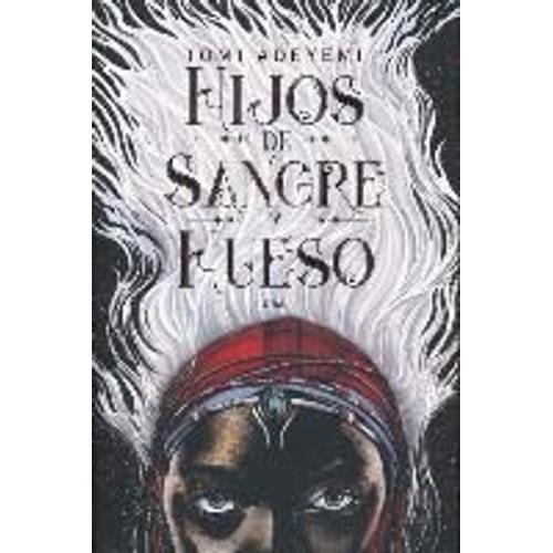 Hijos De Sangre Y Hueso / Children Of Blood And Bone