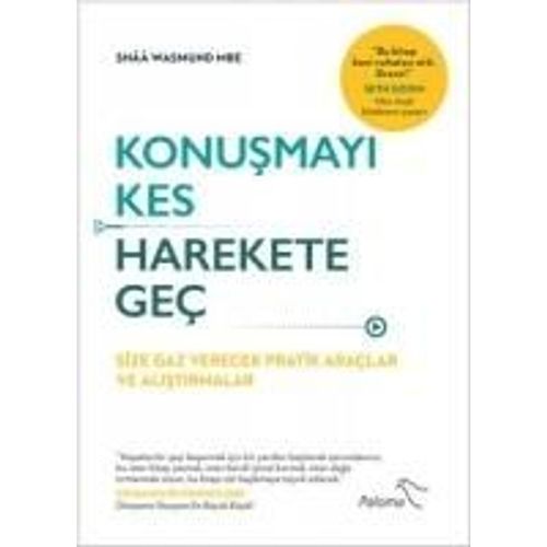 Konusmayi Kes Harekete Gec