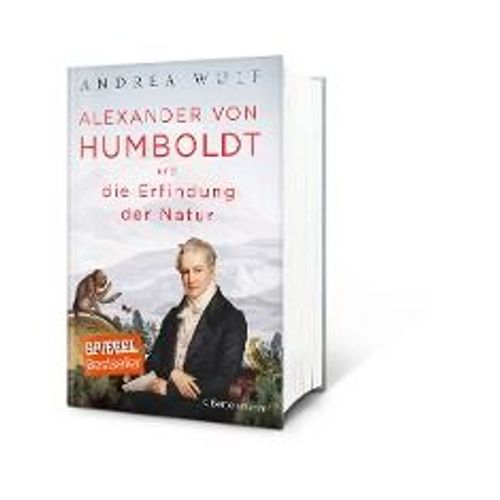 Alexander Von Humboldt Und Die Erfindung Der Natur