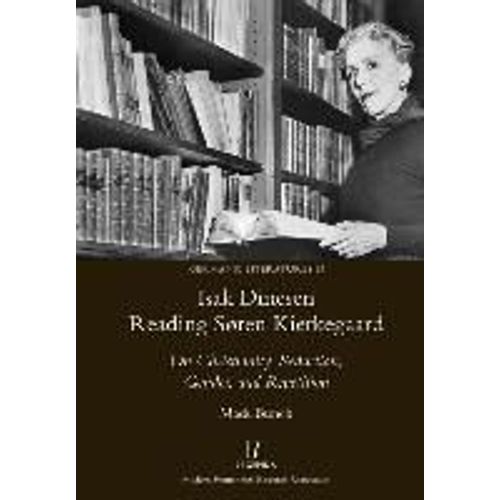 Isak Dinesen Reading Søren Kierkegaard