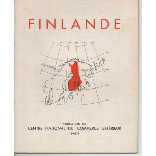 Finlande - Finances, Commerce, Questions Sociales, Standard De Vie, Services Publics, Agriculture, Mines Et Industries, Commerce Exterieur