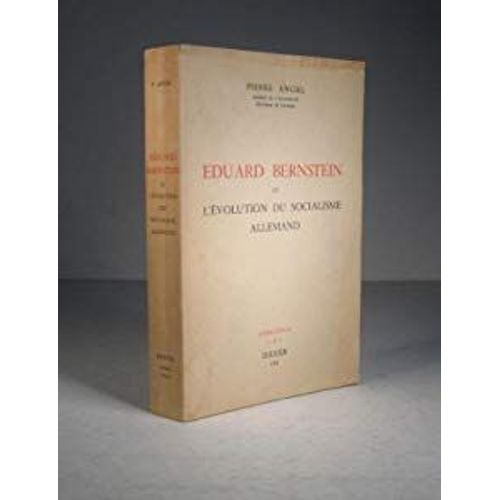 Eduard Bernstein Et L'évolution Du Socialisme Allemand