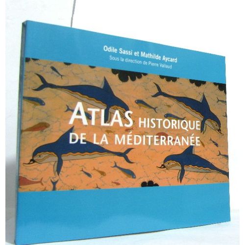 Atlas Historique De La Méditérranée