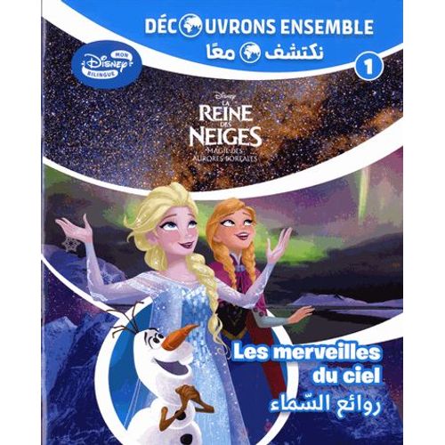 La Reine Des Neiges : Le Ciel Nocturne - Les Merveilles Du Ciel