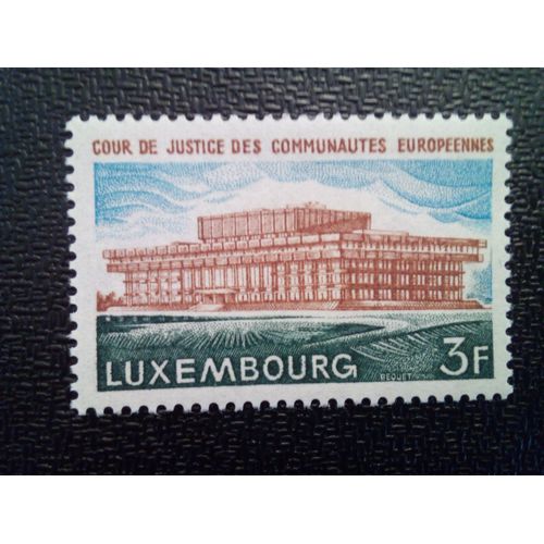 Timbre Luxembourg Yt 800 Cour De Justice Européenne 1972