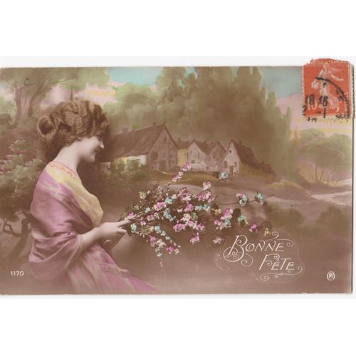 Cpa - 1170.M - Bonne Fête - Jeune Femme Et Bouquet - (Timbrée, Oblitérée Et Circulée En 1915)