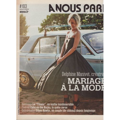 A Nous Paris / 24-06-2013 N°613 : Ethan Hawke (1,5p) - Delphine Manivet (2p)