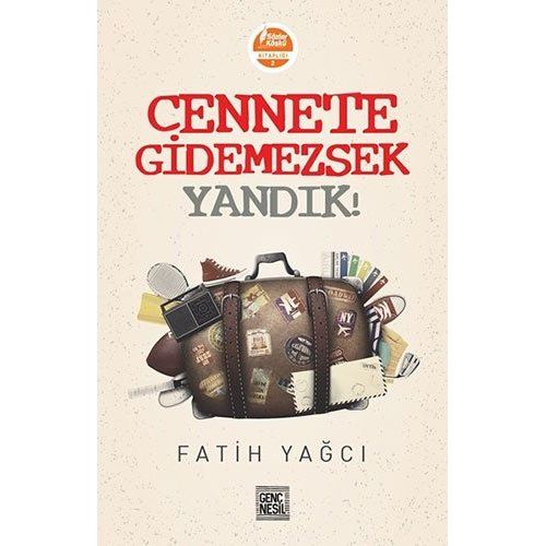 Cennete Gidemezsek Yandik