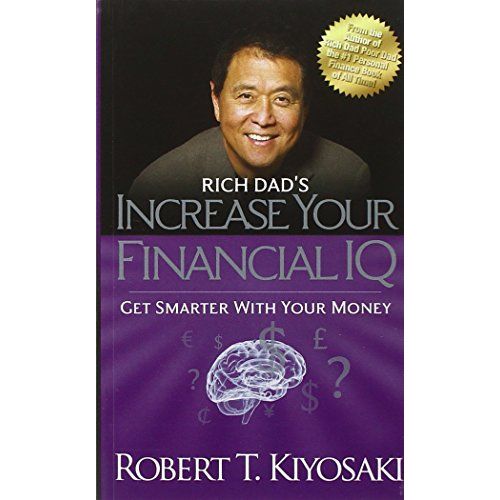 Rich Dad's Increase Your Financial Iq