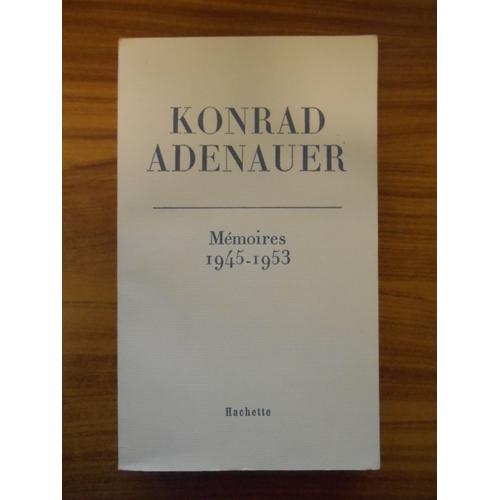 Mémoires 1945-1953 / Adenauer, Konrad / Réf50815