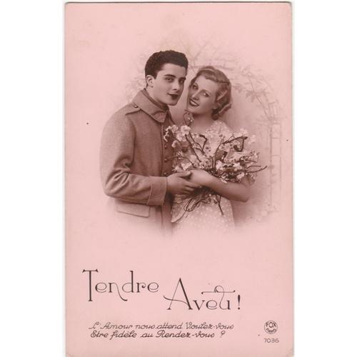 Cpsm 7036 Fox Paris - Couple - " Tendre Aveu ! " L'amour Nous Attend, Voulez-Vous Être Fidèle Au Rendez-Vous ? - (Circulée Le 24 Avril 1940)