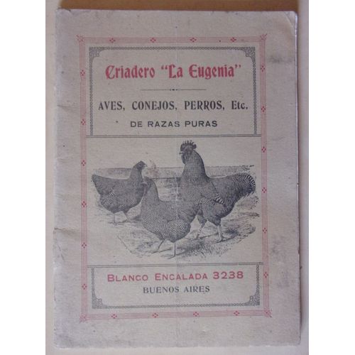 Catalogue Avicole, Chiens, Lapins Et Matériel - Argentine - Criadero La Eugenia - Aves, Conejos, Perros, Etc De Razas Puras - Buenos Aires - Circa 1950