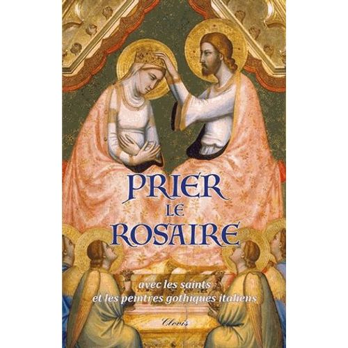 Prier Le Rosaire Avec Les Saints Et Les Peintres Gothiques Italiens