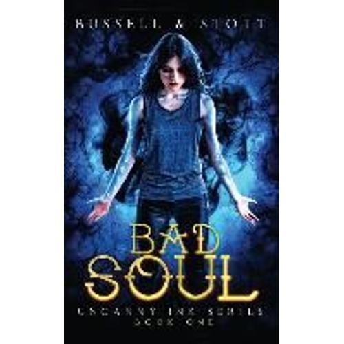 Bad Soul: An Uncanny Kingdom Urban Fantasy