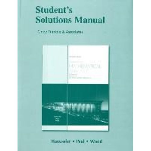 Student Solutions Manual For Introductory Mathematical Analysis For Business, Economics, And The Life And Social Sciences