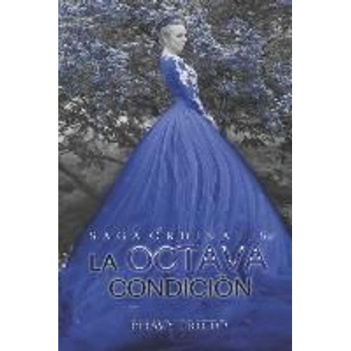 La Octava Condición