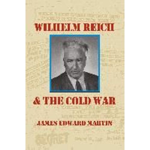 Wilhelm Reich And The Cold War