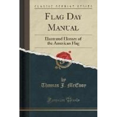 Mcevoy, T: Flag Day Manual