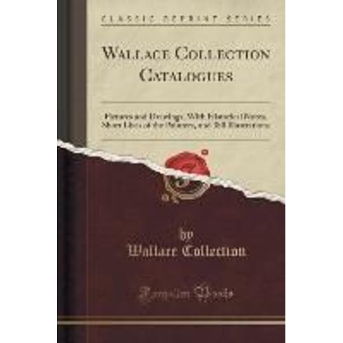 Collection, W: Wallace Collection Catalogues